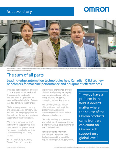 "If we do have a problem in the field, it doesn’t matter where the source of the Omron products came from, we can count on Omron tech support on a global level," said Louis Taraborelli, Founder.