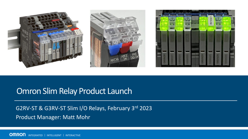 G2RV-ST & G3RV-ST Slim I/O Relays webinar presented by Matt Mohr, Product Manager