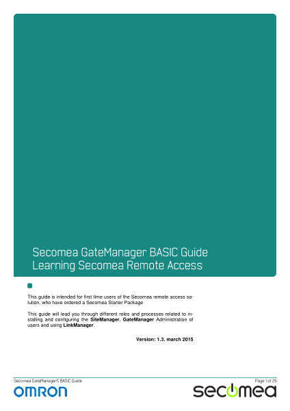 This guide will lead you through different roles and processes related to in-stalling and configuring the SiteManager, GateManager Administration of users and using LinkManager.