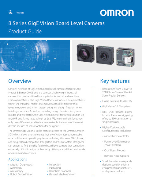 The GigE Vision B Series is focused on applications within the industrial market that require a small form factor that gives integrators and vision system designers design freedom when building machines.